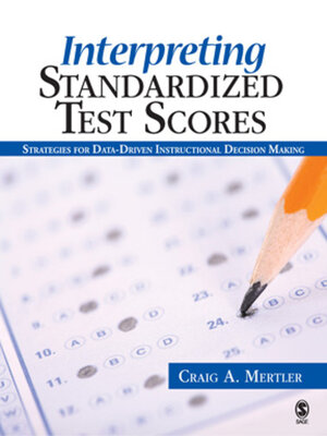 cover image of Interpreting Standardized Test Scores